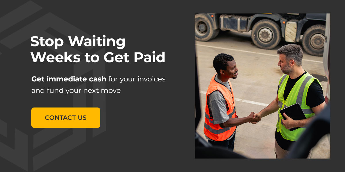 Two men in vests shake hands in front of a truck. Text overlay: Stop Waiting Weeks to Get Paid. Get immediate cash for your invoices. Contact Us.